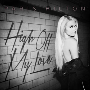 Álbum High Off My Love de Paris Hilton