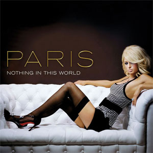 Disco Nothing In This World de Paris Hilton