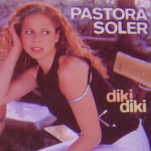 Disco Diki Diki de Pastora Soler