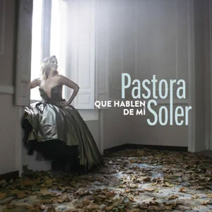 Disco Que Hablen de Mí de Pastora Soler
