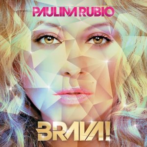 Disco Brava de Paulina Rubio