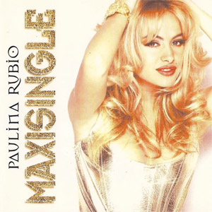 Disco Maxi Single de Paulina Rubio