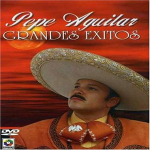 Disco Grandes Éxitos de Pepe Aguilar