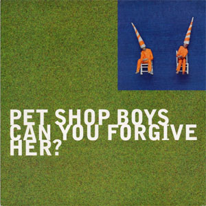 Disco Can You Forgive Her? de Pet Shop Boys