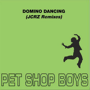 Disco Domino Dancing (JCRZ Remixes) de Pet Shop Boys