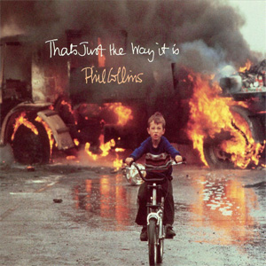 Disco That's Just The Way It Is de Phil Collins