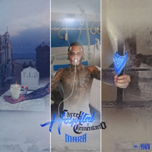 Disco Cárcel, Hospital o Cementerio de Pinche Mara