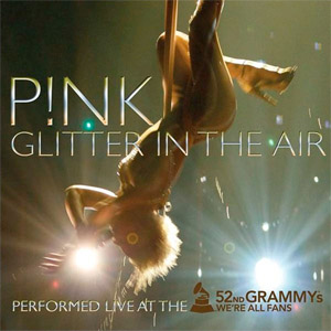 Disco Glitter In The Air (Live At The 52nd Annual Grammy Awards)  de Pink