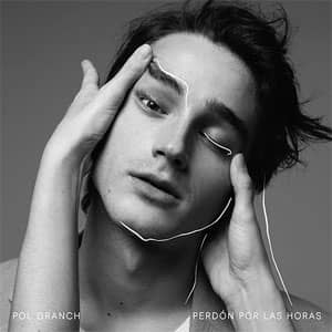 Disco Perdón Por Las Horas de Pol Granch