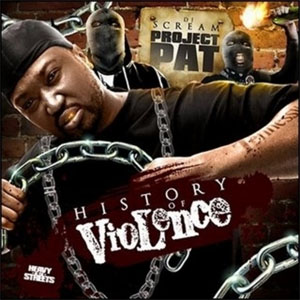 Disco History of Violence de Project Pat