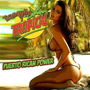 Disco Tranquilo Y Tropical de Puerto Rican Power