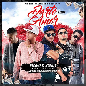 Disco Darte Amor (Remix) de Pusho