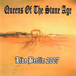 Disco Live Berlin 2007 de Queens of the Stone Age 
