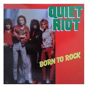 Disco Born To Rock de Quiet Riot