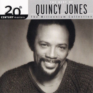 Disco 20th Century Masters The Millennium Collection  de Quincy Jones