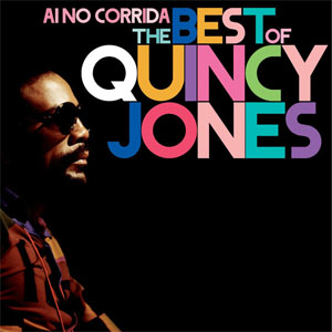 Disco Ai No Corrida - The Best Of Quincy Jones de Quincy Jones