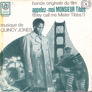 Disco Appelez-Moi Monsieur Tibbs (They Call Me Mister Tibbs !) de Quincy Jones