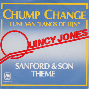 Disco Chump Change - Tune van “Langs De Lijn” de Quincy Jones