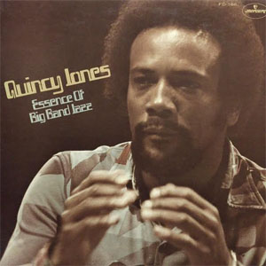Disco Essence Of Big Band Jazz de Quincy Jones