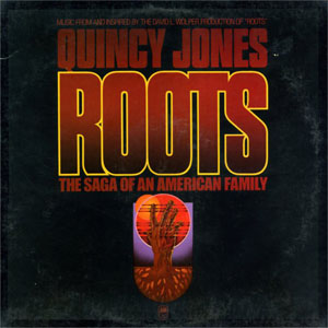 Disco Roots (The Saga Of An American Family) de Quincy Jones