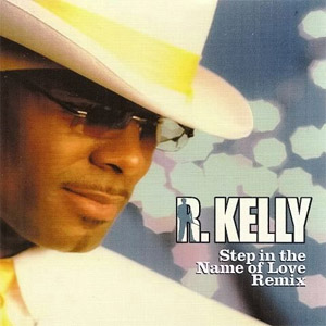 Disco Step In The Name Of Love (Single) de R. Kelly