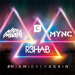 Disco #miamibackagain de R3hab