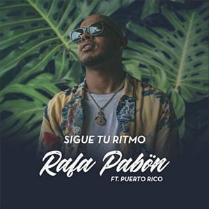 Disco Sigue Tu Ritmo de Rafa Pabón