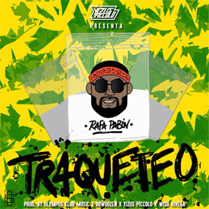 Disco Traqueteo de Rafa Pabón