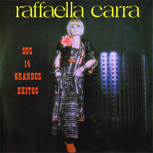 Disco Sus 14 Grandes Éxitos de Raffaella Carrà