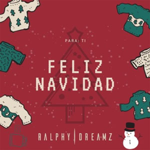 Disco Feliz Navidad de Ralphy Dreamz