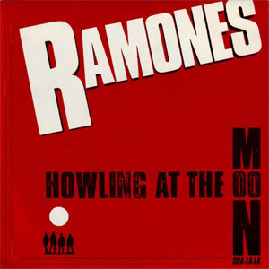 Disco Howling At The Moon (Sha-La-la) de Ramones