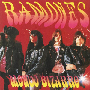 Disco Mondo Bizarro de Ramones