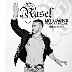 Disco Lets Dance, Vamos A Bailar de Rasel