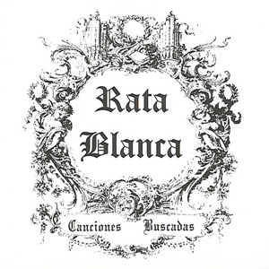 Disco Canciones Buscadas de Rata Blanca