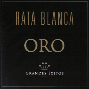 Disco Oro: Grandes Exitos de Rata Blanca