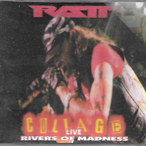 Disco Collage Live Rivers Of Madness de Ratt
