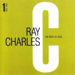 Disco The Birth Of Soul Volume One de Ray Charles