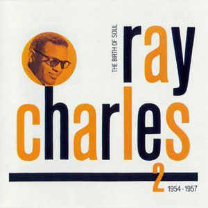 Disco The Birth Of Soul Volume Two de Ray Charles