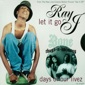 Disco Let It Go / Days Of Our Livez de Ray J