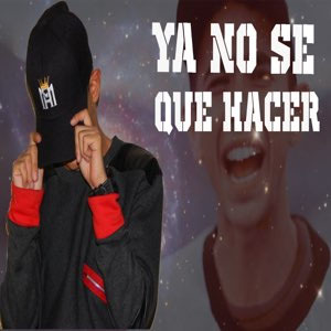 Disco Ya No Se Que Hacer de Raziel Martínez