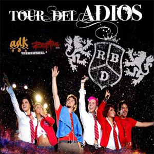 Disco El Tour Del Adiós de RBD - Rebelde
