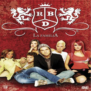 Disco La Familia de RBD - Rebelde