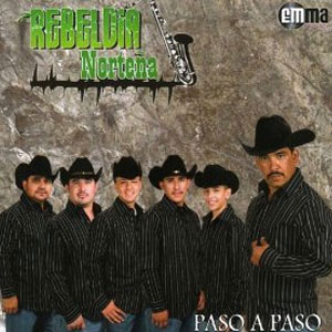 Disco Paso A Paso de Rebeldía Norteña