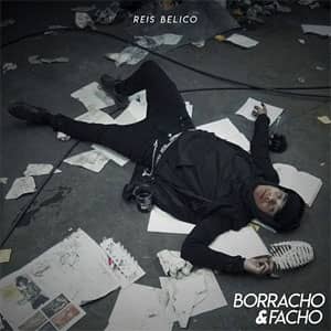 Disco Borracho & Facho de Reis Bélico