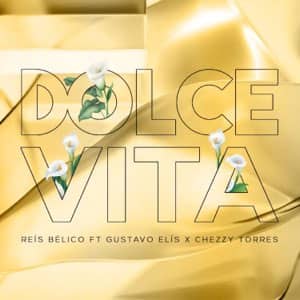 Álbum Dolce Vita de Reis Bélico