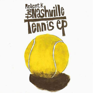 Disco The Nashville Tennis - EP de Relient K