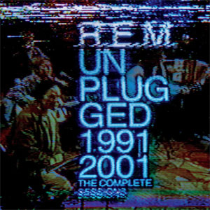 Disco Unplugged: 1991-2001 The Complete Sessions de R.E.M.