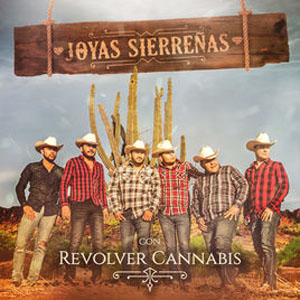 Disco Joyas Sierreñas Con Revólver Cannabis - EP de Revolver Cannabis