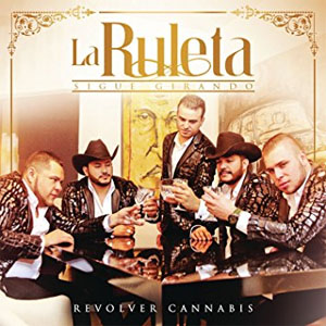 Disco La Ruleta Sigue Girando de Revolver Cannabis