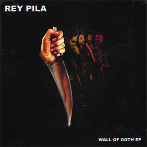 Disco Wall of Goth - EP de Rey Pila